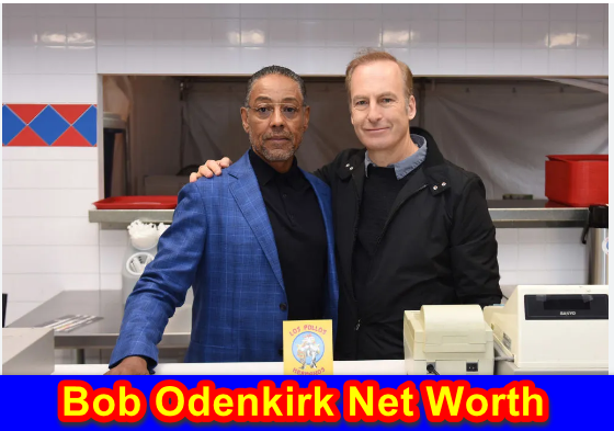 Bob Odenkirk Net Worth And Biography